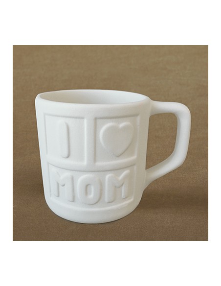Unglazed Ceramics Mug I Love MOM-Bisque -TO PAINT YOURSELF
